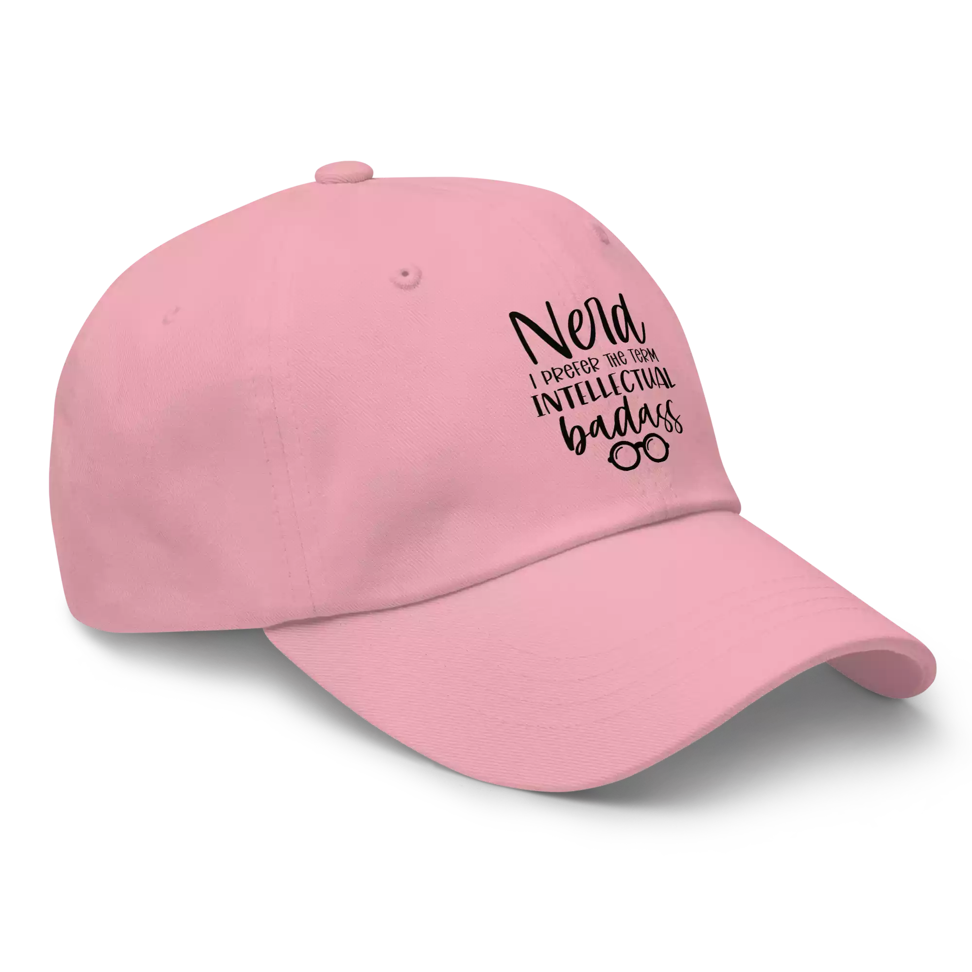 Nerd I prefer intellectual badass Dad Hat pink right front 69594fe10b411