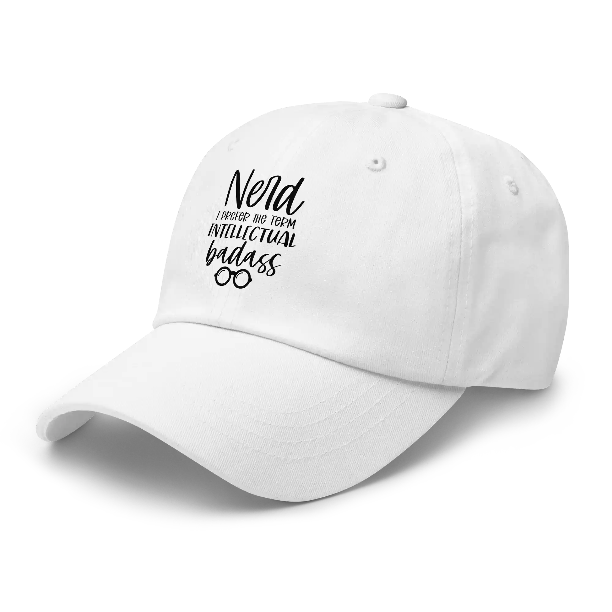 Nerd I prefer intellectual badass Dad Hat white left front 69594fe10bc1b